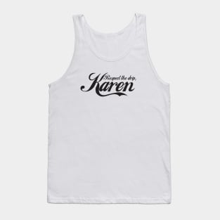 Karen - Funny - Bumper - Funny Gift - Car - Fuck - You Tank Top